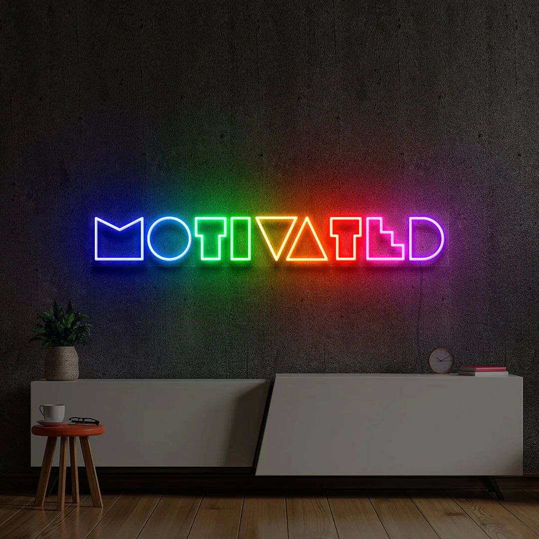Motivated Neon Sign