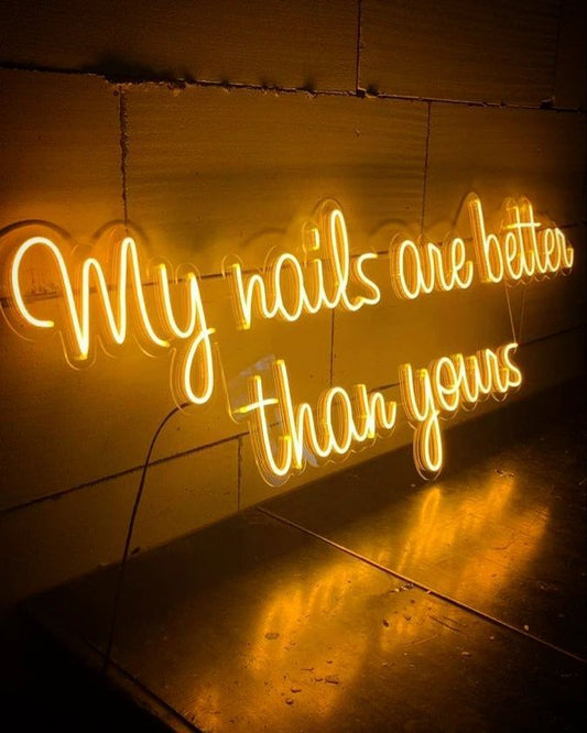 My Nails Are Better Than Yours Neon Signs, Neon Lights, LED Neon Signs for Room, Bars Light Up Signs, Cool Neon Light Signs, Neon Wall Lights