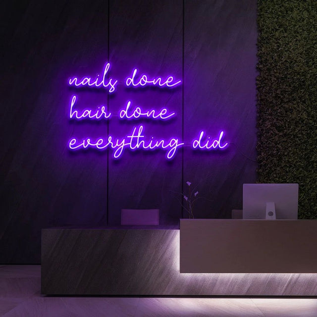 Nails Done Hair Done Everything Did LED Neon Sign for Salon light up sign