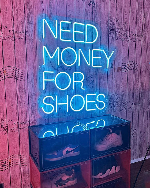 Need Money For Shoes LED Neon Sign light up sign