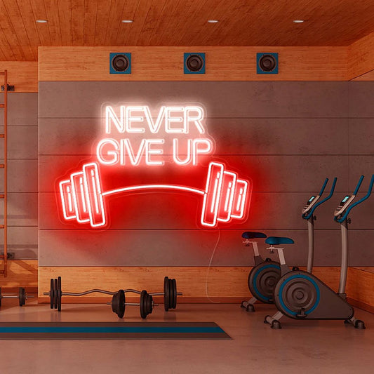 Never Give Up Neon Sign