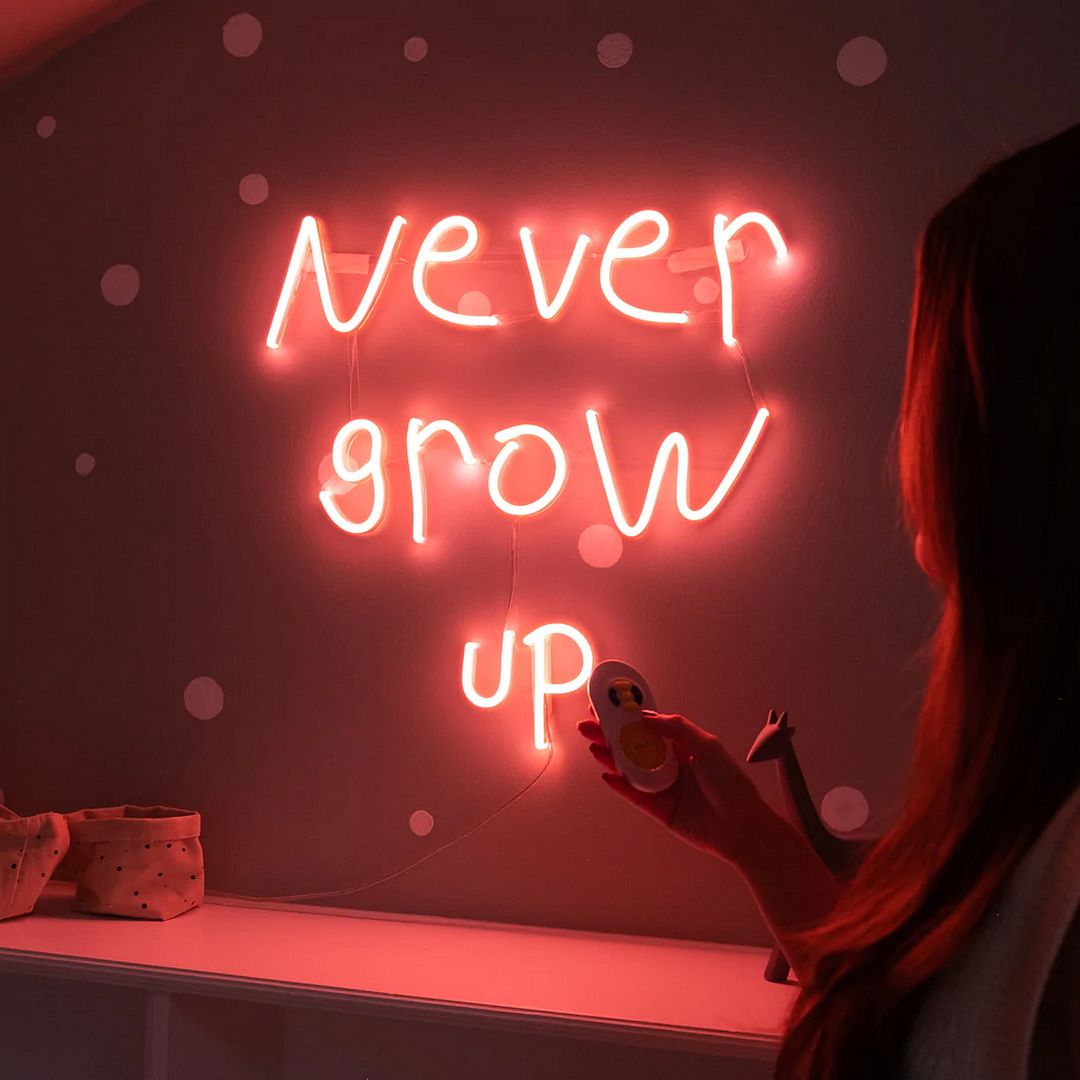 Never Grow Up Neon Sign