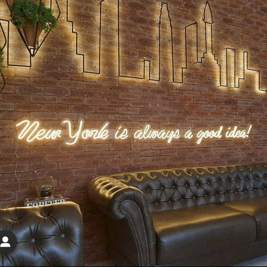 New York is Always a Good Idea Neon Sign