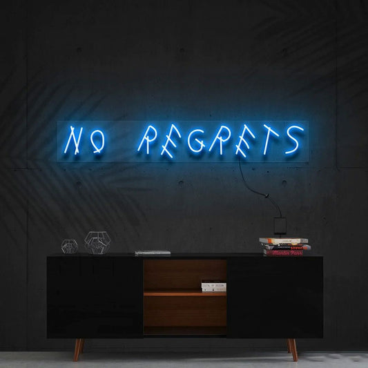 No Regrets Neon Sign