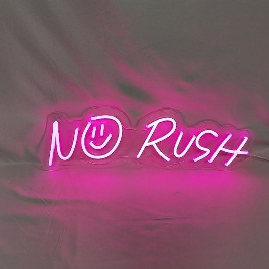 No Rush Smiley Face Neon Sign