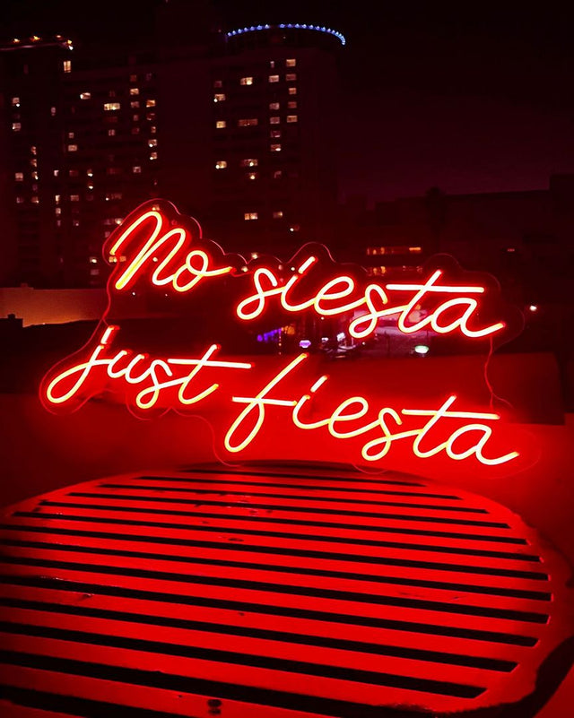 No Siesta Just Fiesta LED Neon Sign light up sign