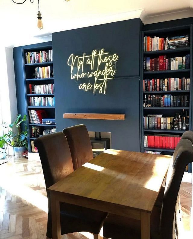 Not All Those Who Wander are Lost LED Neon Sign for Office light up sign