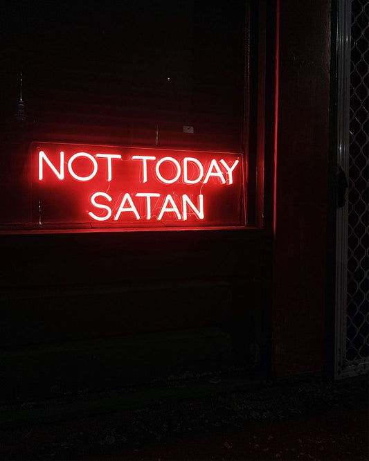 Not Today Satan Neon Sign