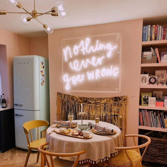 Nothing Ever Goes Wrong Neon Sign