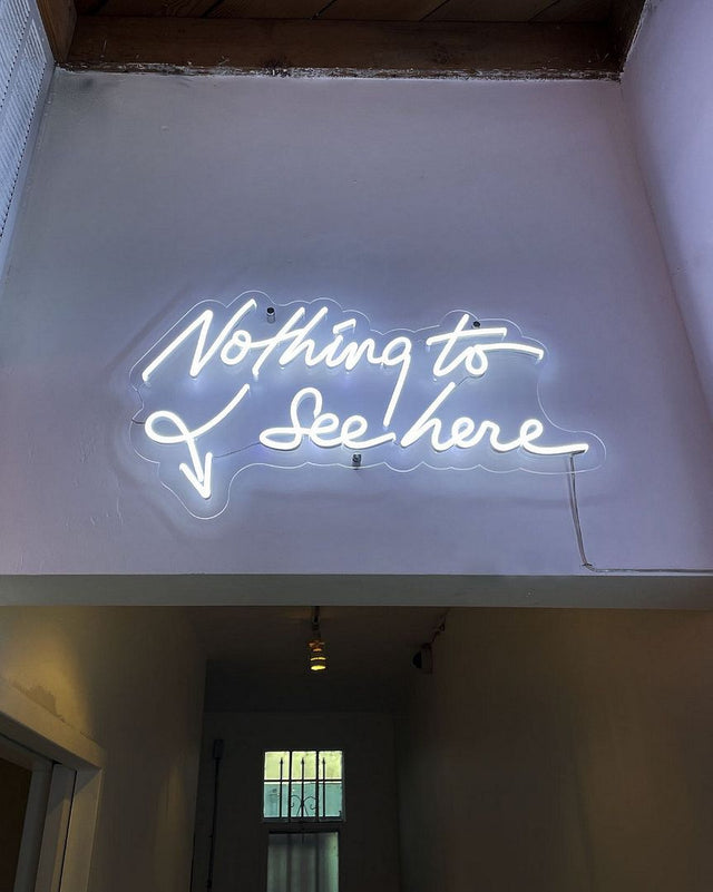 Nothing to See Here LED Neon Sign for Storefront light up sign