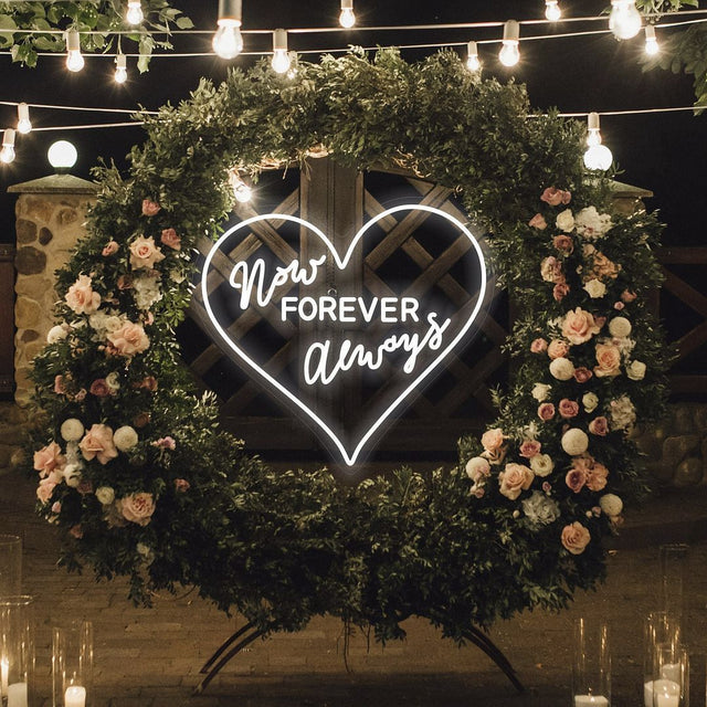 Now Forever Always LED Neon Sign for Wedding light up sign