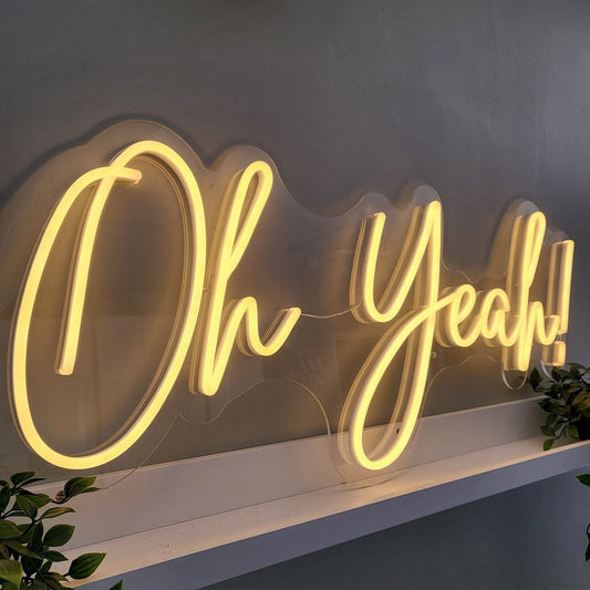 Oh Yeah Neon Sign