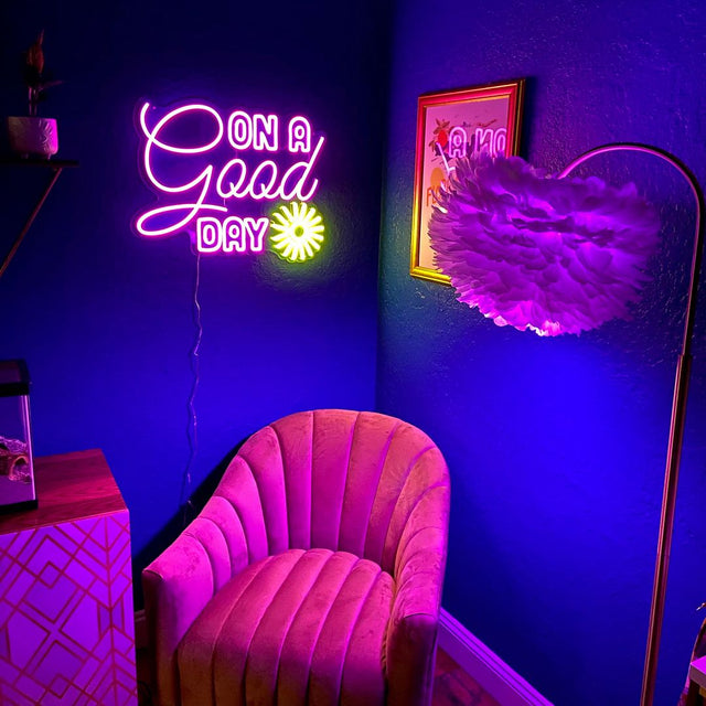 On a Good Day LED Neon Sign for Salon light up sign