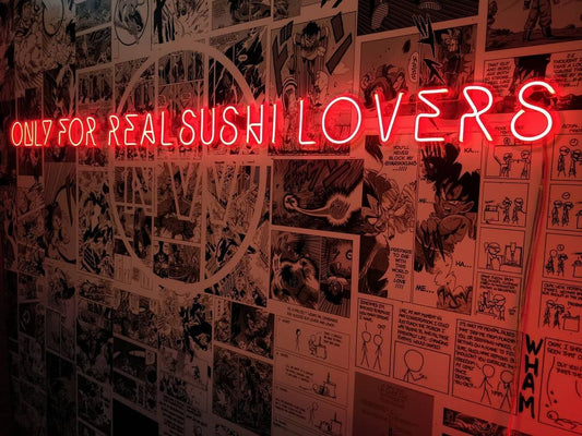 Only forReal Sushi Lovers Neon Sign
