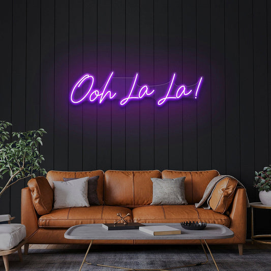 Ooh La La Neon Sign