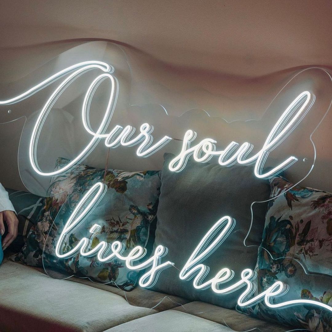 Our Soul Lives Here Neon Sign