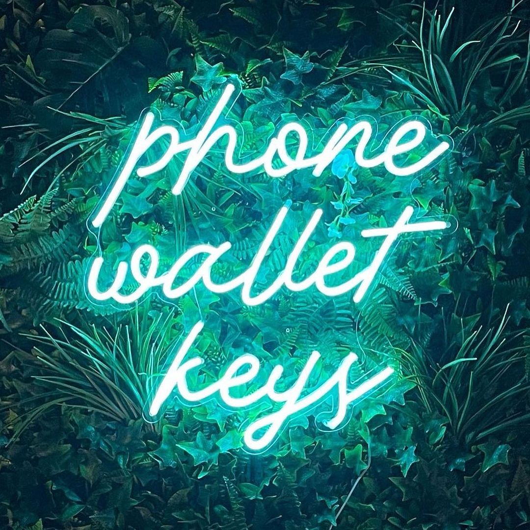 Phone Wallet Keys Neon Sign