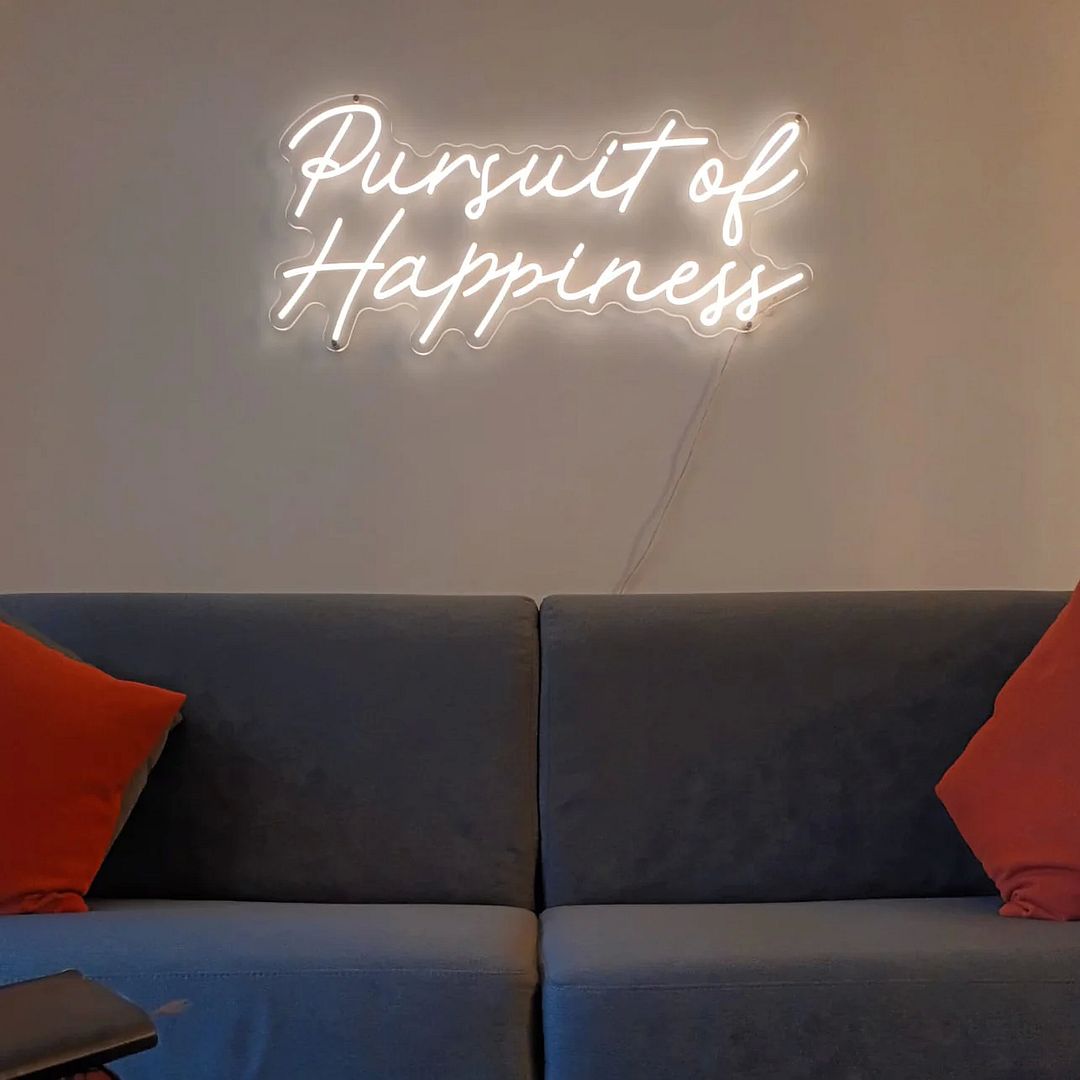 Pursuit of Happiness Neon Sign