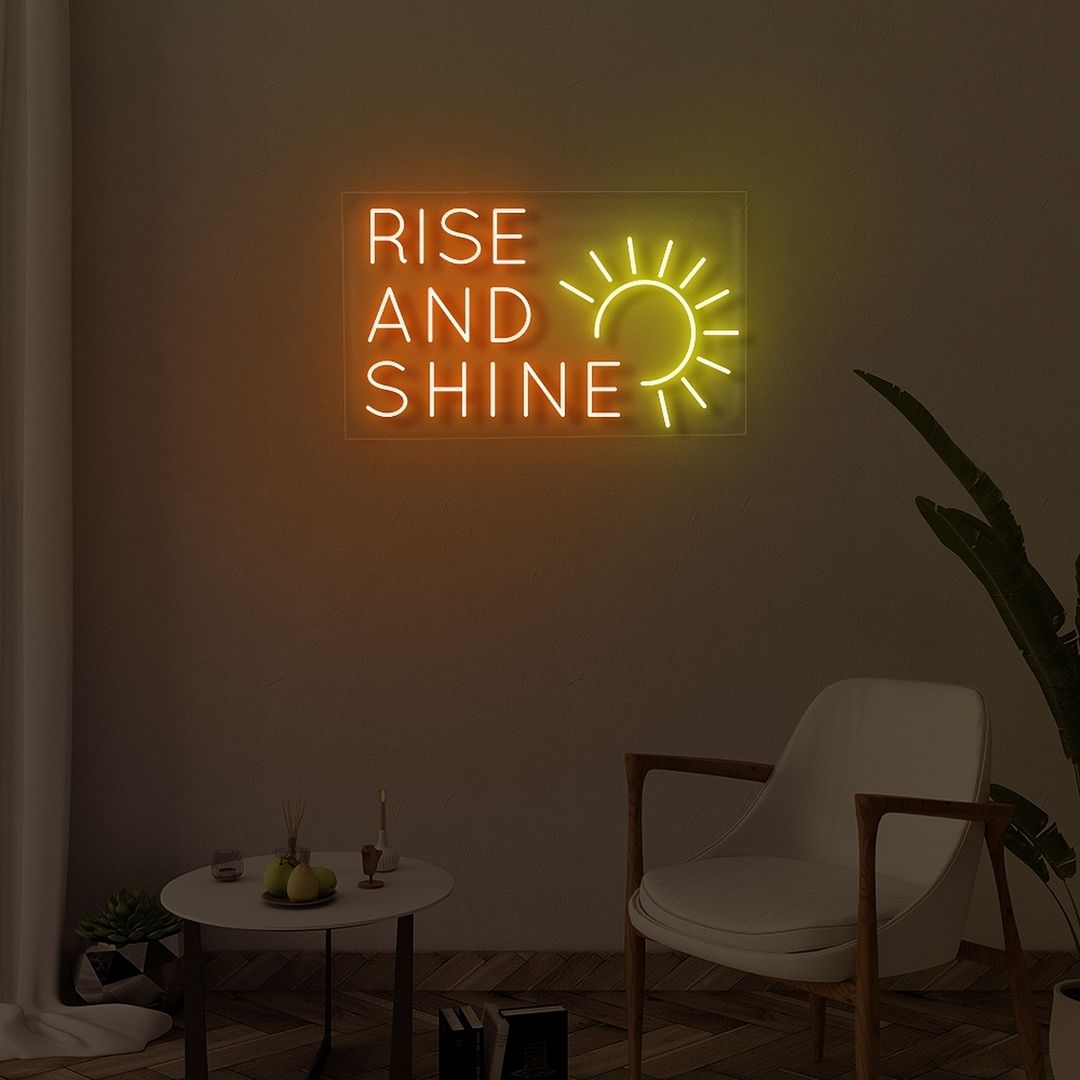 Rise and Shine Neon Sign