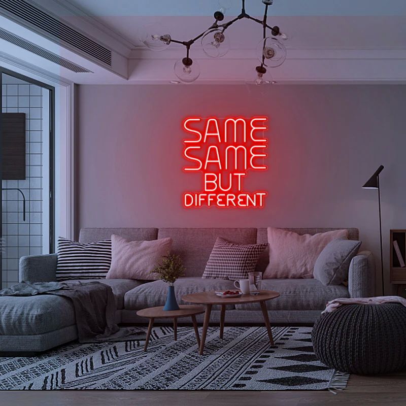 Same Same But Different Neon Sign