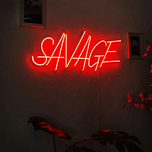 Savage Neon Sign