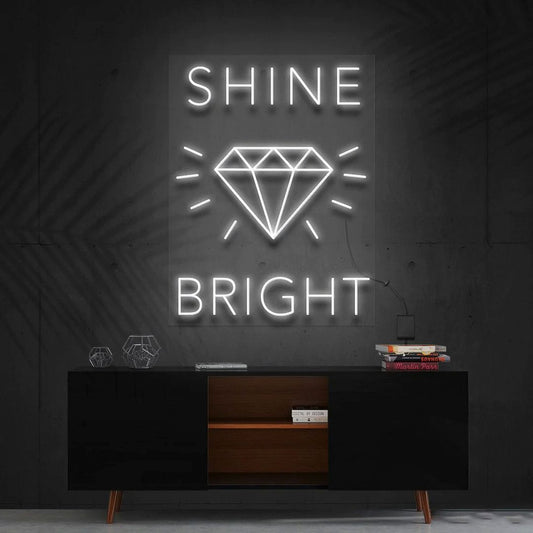 Shine Bright Like a Diamond Neon Sign