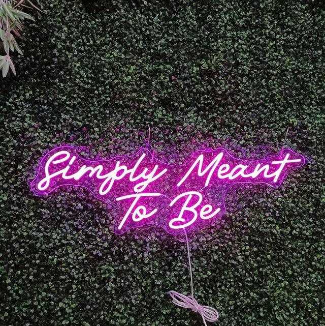 Simply Meant to Be LED Neon Sign light up sign