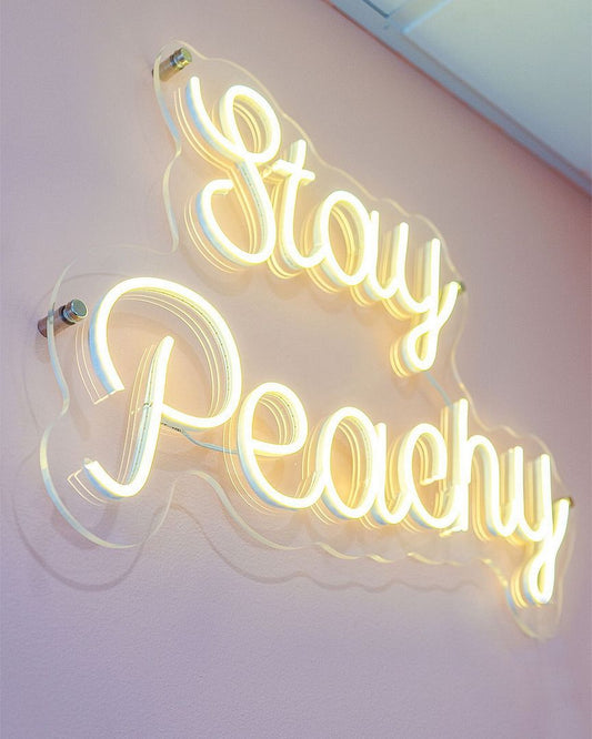 Stay Peachy Neon Sign