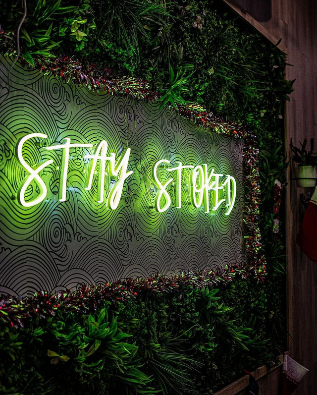 Stay Stoked LED Neon Sign light up sign
