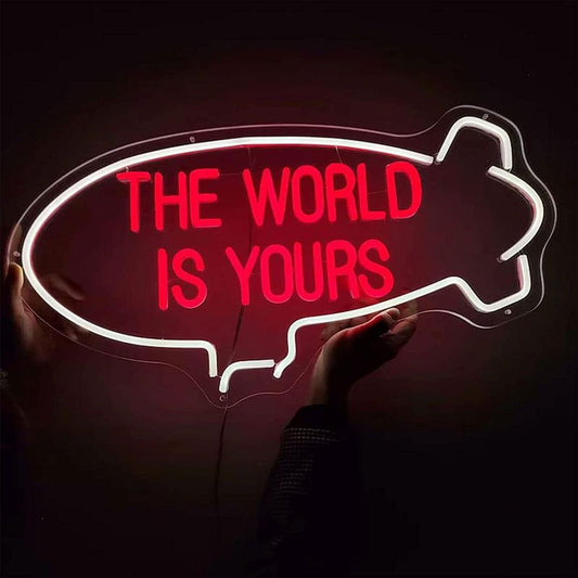 The World is Yours Neon Sign