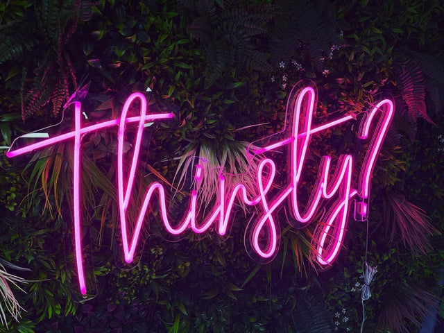 Thirsty LED Neon Sign light up sign