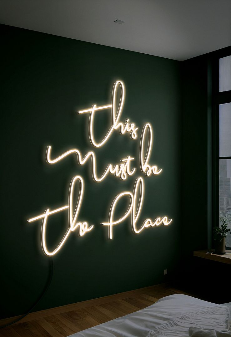 This Must Be The Place Neon Sign