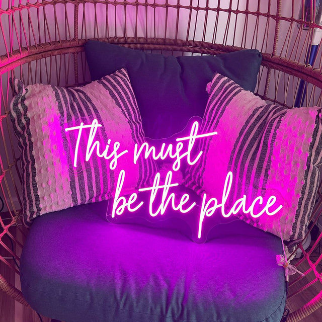 This Must Be The Place LED Neon Sign light up sign