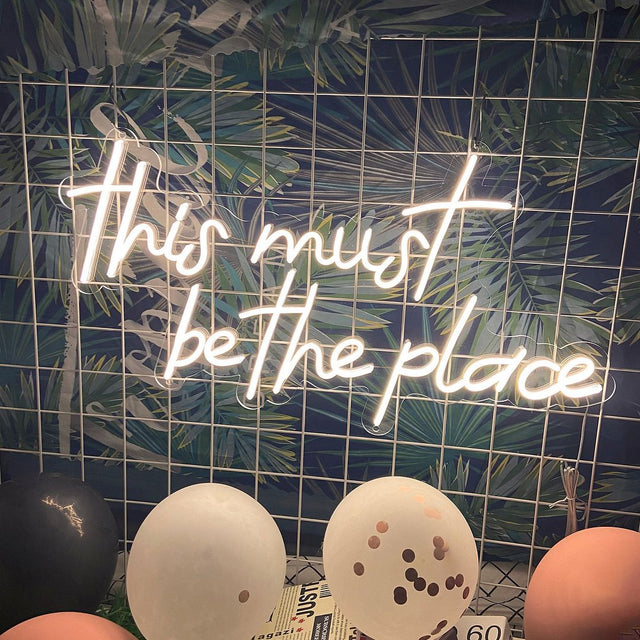 This Must Be The Place LED Neon Sign light up sign