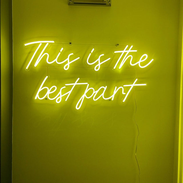 This is The Best Part LED Neon Sign light up sign