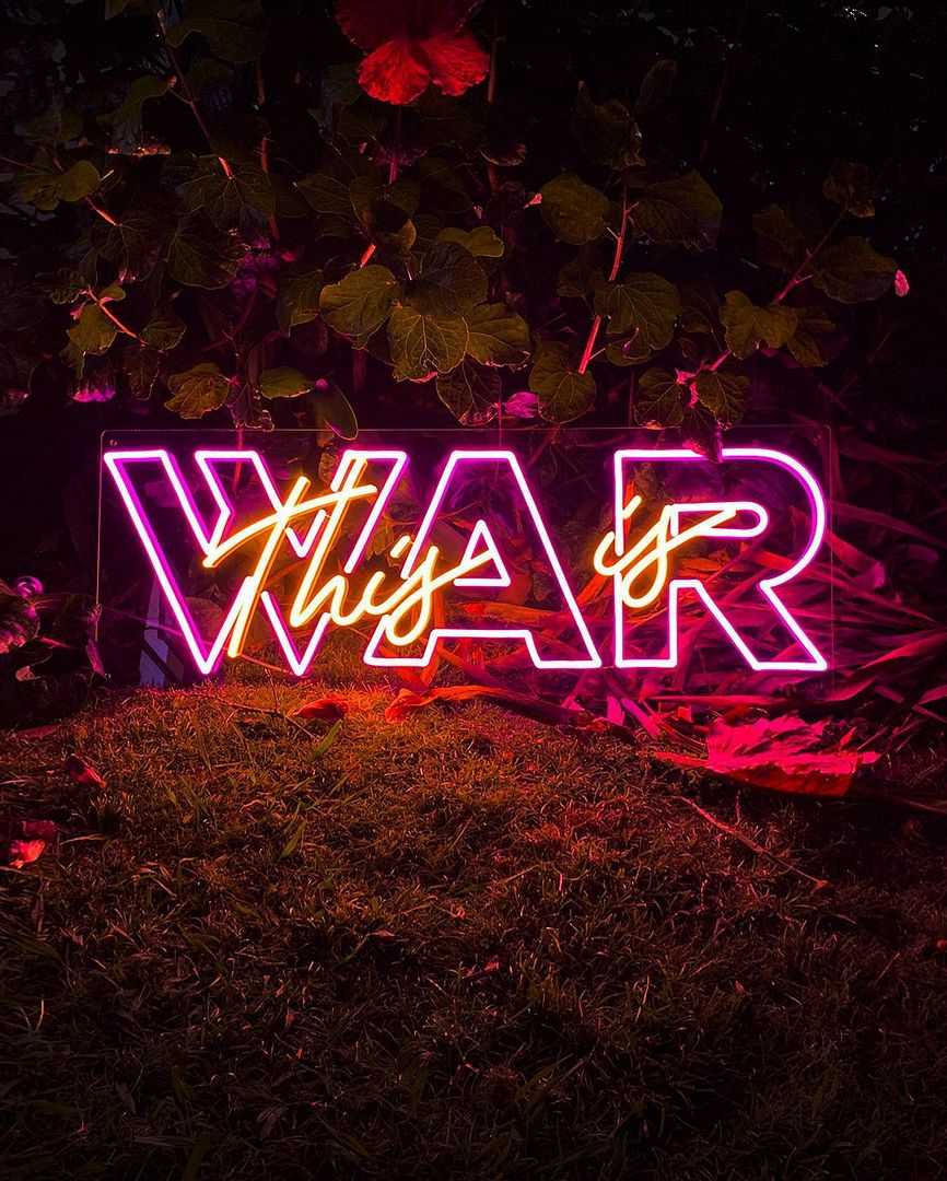 This is War Neon Sign