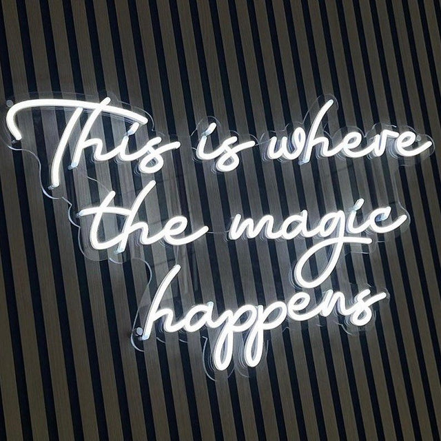 This is Where The Magic Happens LED Neon Sign light up sign