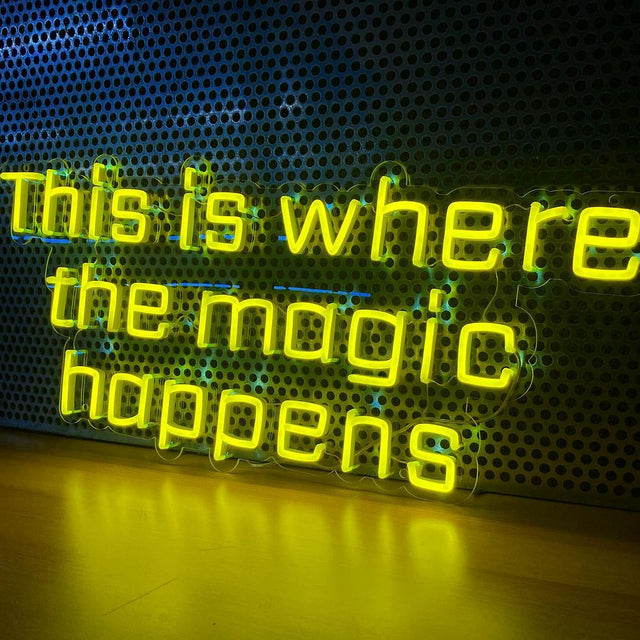 This is Where The Magic Happens LED Neon Sign light up sign