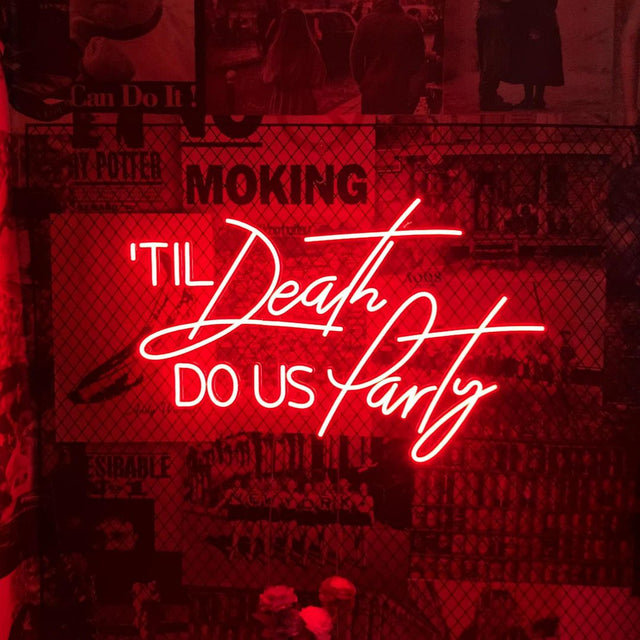 Til Death Do Us Party Wedding LED Neon Sign for Wedding light up sign