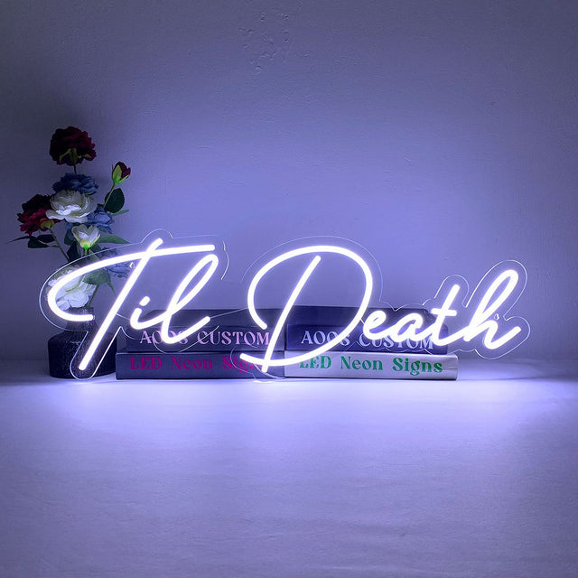Til Death LED Neon Sign light up sign