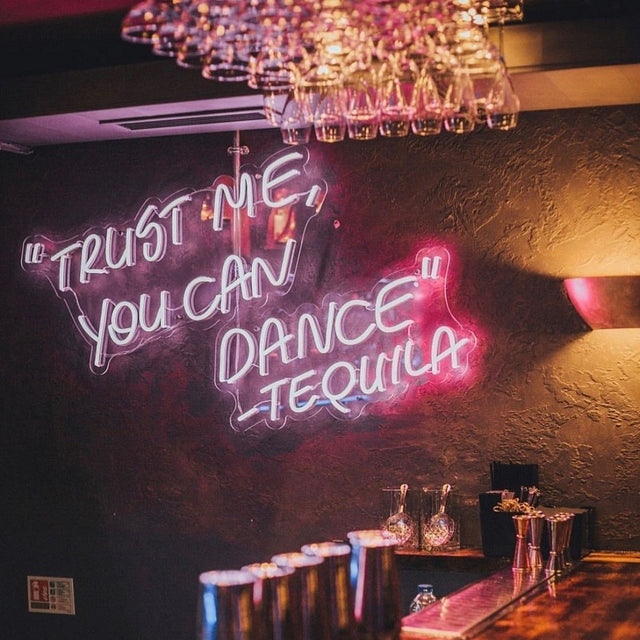 Trust Me You Can Dance Tequila LED Neon Sign for Bar light up sign