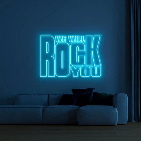 We Will Rock You Neon Sign