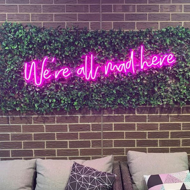 We're All Mad Here LED Neon Sign light up sign