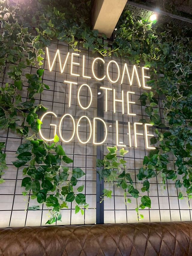 Welcome to The Good Life LED Neon Sign light up sign