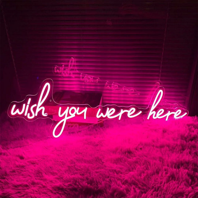 Wish You Were Here LED Neon Sign light up sign