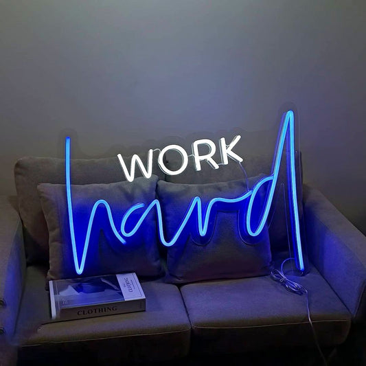 Work Hard Neon Sign