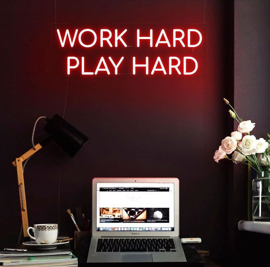 Work Hard Play Hard Neon Sign