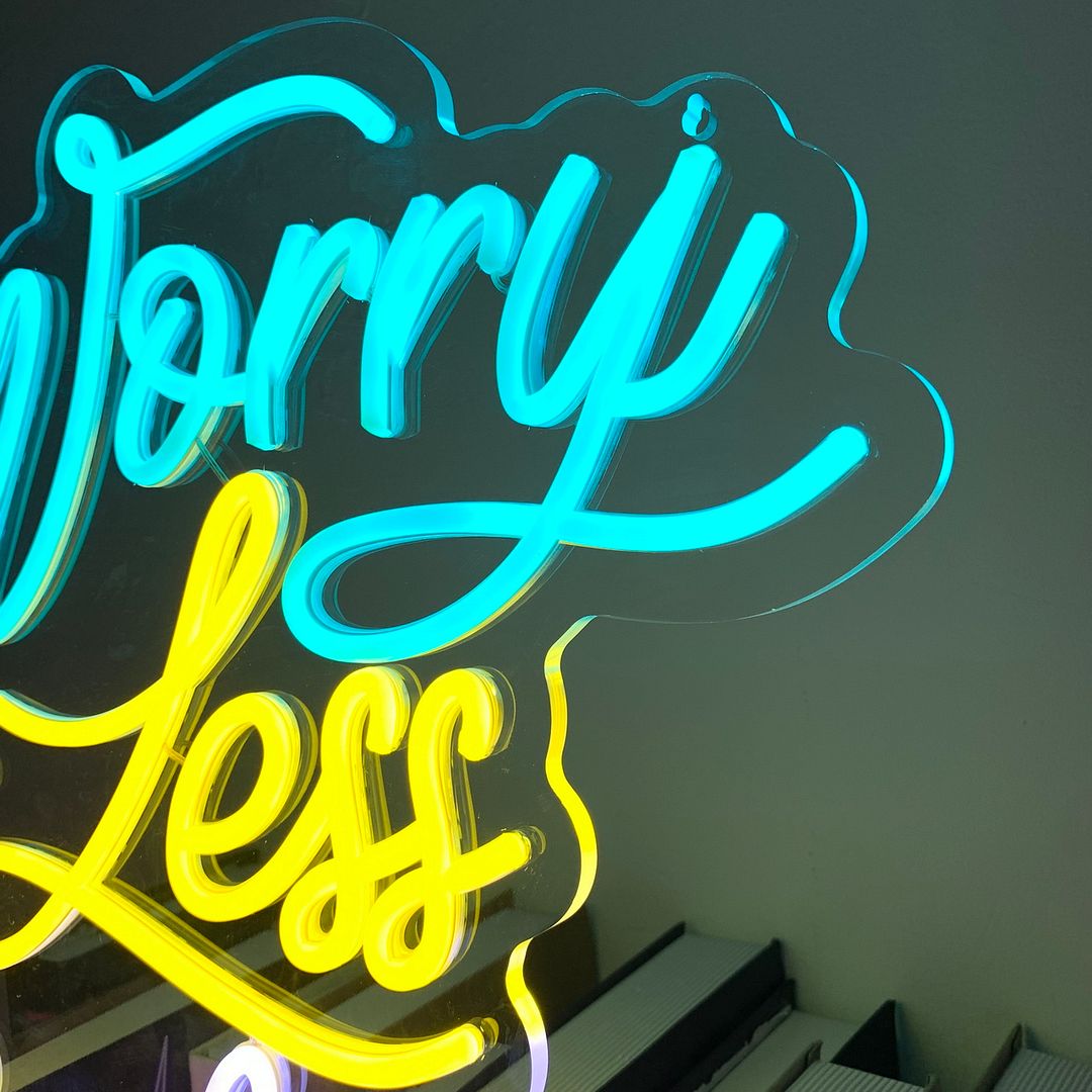 Worry Less Live More Neon Sign