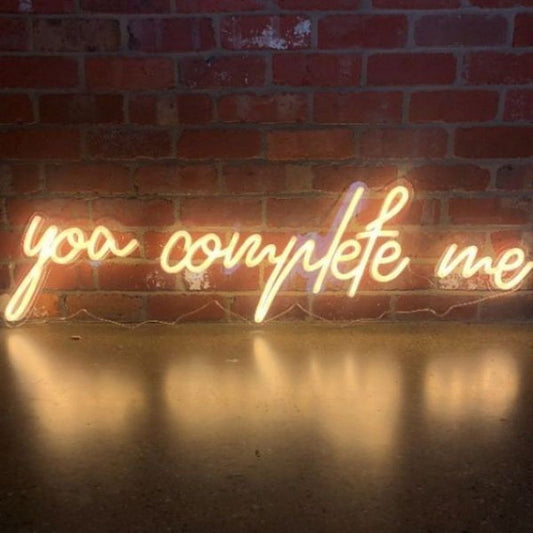 You Complete Me Neon Sign
