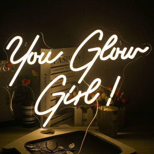You Glow Girl Neon Sign